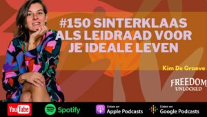 #150 Sinterklaas als leidraad voor je ideale leven kim de graeve freedom unlocked podcast.jpg