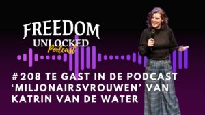 Te gast in de podcast ‘Miljonairsvrouwen’ van Katrin Van de Water kim de graeve