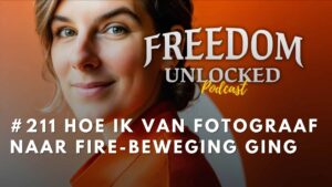 Van fotograaf naar FIRE-beweging Kim de Graeve financiële coach
