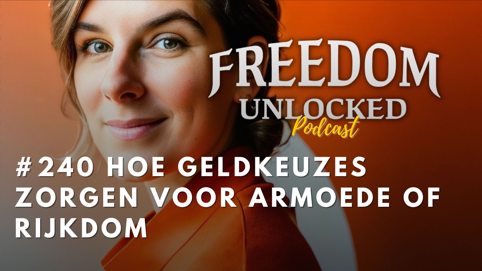 Geldkeuzes: Sleutel tot Armoede of Rijkdom% - Kim De Graeve